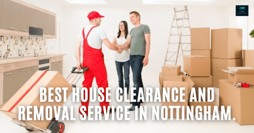 Best-House-Clearance-And-Removal-Service-In-Nottingham.